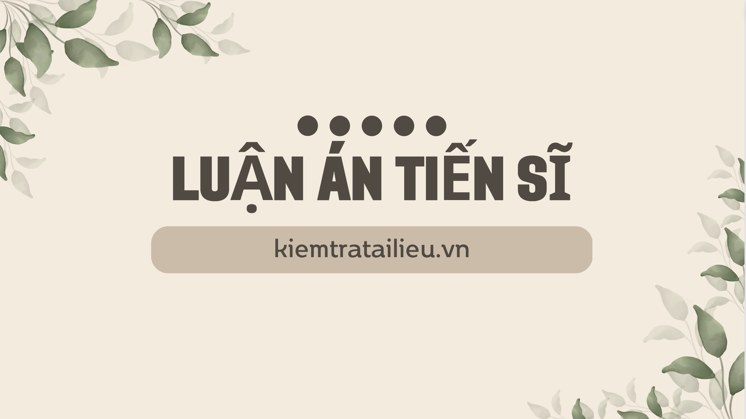 Luận án tiến sĩ là gì?